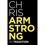 Chris Armstrong - RE:TRADITION